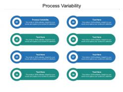 Process variability ppt powerpoint presentation outline slide download cpb