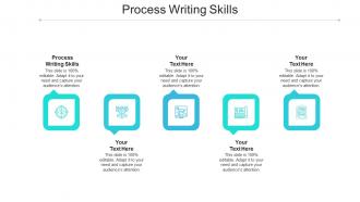 Process writing skills ppt powerpoint presentation layouts show cpb