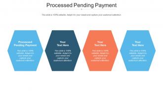 Processed Pending Payment Ppt Powerpoint Presentation File Templates Cpb