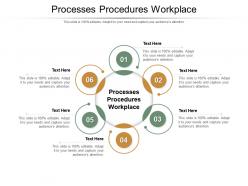 Processes procedures workplace ppt powerpoint presentation gallery aids cpb