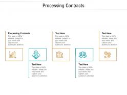 Processing contracts ppt powerpoint presentation gallery good cpb