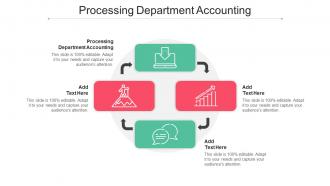 Processing Department Accounting In Powerpoint And Google Slides Cpb