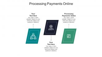 Processing payments online ppt powerpoint presentation model icon cpb