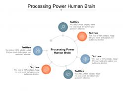 Processing power human brain ppt powerpoint presentation inspiration background image cpb