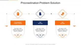Procrastination Problem Solution In Powerpoint And Google Slides Cpb