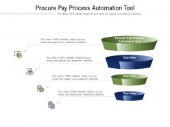 Procure pay process automation tool ppt powerpoint presentation show styles cpb