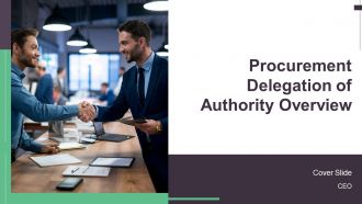 Procurement Delegation Of Authority Overview PPT Presentation AT