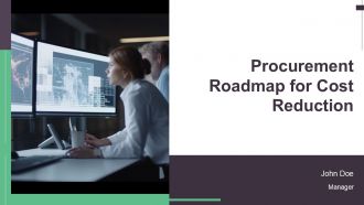 Procurement Roadmap For Cost Reduction And Supplier Management PPT Template AT
