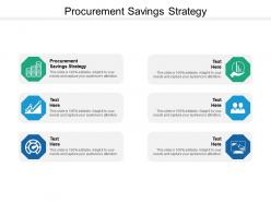 Procurement savings strategy ppt powerpoint presentation file information cpb