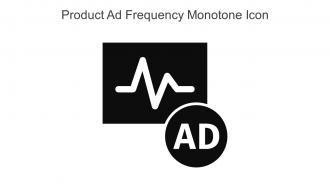 Product Ad Frequency Monotone Icon In Powerpoint Pptx Png And Editable Eps Format