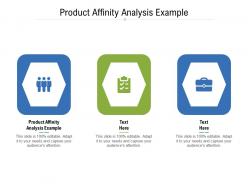 Product affinity analysis example ppt powerpoint presentation infographic pictures cpb