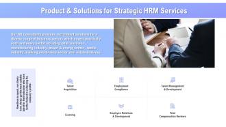 Product and solutions for strategic hrm services ppt powerpoint presentation ideas