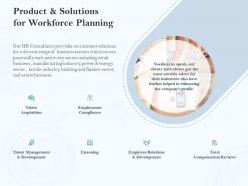 Product And Solutions For Workforce Planning Ppt Powerpoint Presentation File