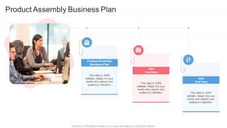Product Assembly Business Plan In Powerpoint And Google Slides Cpb