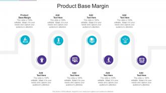 Product Base Margin In Powerpoint And Google Slides Cpb
