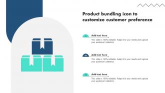 Product Bundling Icon To Customize Customer Preference