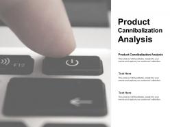 Product cannibalization analysis ppt powerpoint presentation model cpb