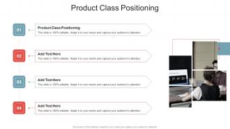 Product Class Positioning In Powerpoint And Google Slides Cpb