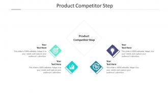 Product competitor step ppt powerpoint presentation ideas gridlines cpb