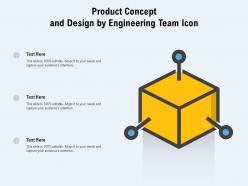 Product Concept And Design By Engineering Team Icon