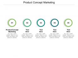 Product concept marketing ppt powerpoint presentation visual pictures cpb