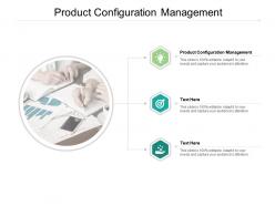 Product configuration management ppt powerpoint presentation model cpb