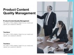 Product content quality management ppt powerpoint presentation show icon cpb