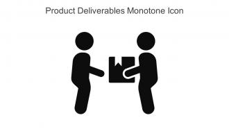 Product Deliverables Monotone Icon In Powerpoint Pptx Png And Editable Eps Format
