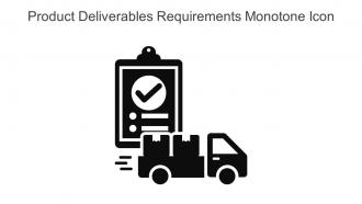 Product Deliverables Requirements Monotone Icon In Powerpoint Pptx Png And Editable Eps Format