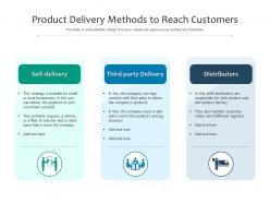 Product delivery methods to reach customers