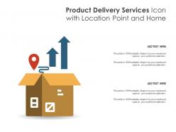 Product delivery services icon with location point and home