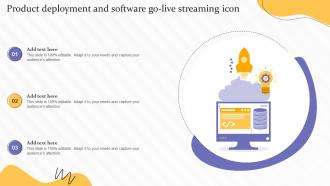 Product Deployment And Software Go Live Streaming Icon