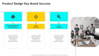Product Design Key Brand Success In Powerpoint And Google Slides Cpb