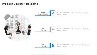 Product Design Packaging In Powerpoint And Google Slides Cpb