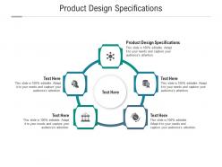 Product design specifications ppt powerpoint presentation file graphics download cpb