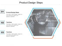 Product design steps ppt powerpoint presentation pictures show cpb