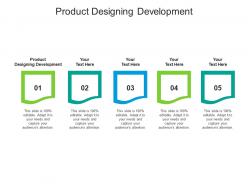 Product designing development ppt powerpoint presentation summary format ideas cpb