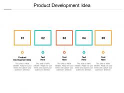 Product development idea ppt powerpoint presentation icon example introduction cpb