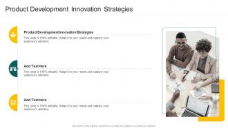 Product Development Innovation Strategies In Powerpoint And Google Slides Cpb