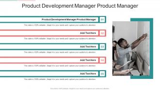 Product Development Manager Product Manager In Powerpoint And Google Slides Cpb