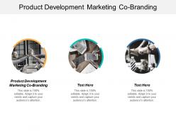 Product development marketing co branding ppt powerpoint presentation professional gallery cpb