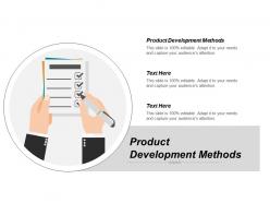 Product development methods ppt powerpoint presentation gallery infographic template cpb