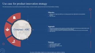 Product Development Plan Use Case For Product Innovation Strategy