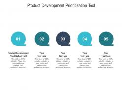 Product development prioritization tool ppt powerpoint presentation infographic template backgrounds cpb