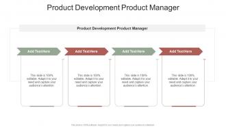 Product Development Product Manager In Powerpoint And Google Slides Cpb