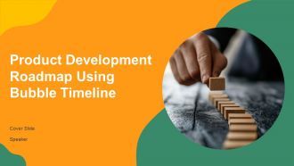 Product Development Roadmap Using Bubble Timeline PPT PowerPoint AT Product Development Roadmap Using Bubble Timeline PPT PowerPoint AT