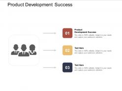 Product development success ppt powerpoint presentation file icons cpb