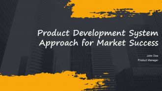 Product Development System Approach For Market Success PPT Slides AT