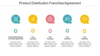 Product Distribution Franchise Agreement Ppt Powerpoint Presentation Model Maker Cpb