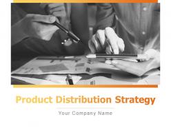 Product distribution strategy powerpoint presentation slides